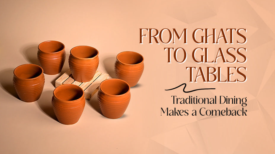 Traditional Dining Meets Modern Dining Room Sets: A Kulhad & Handi Comeback