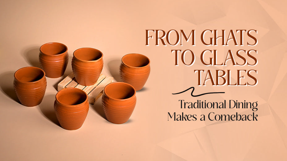 Traditional Dining Meets Modern Dining Room Sets: A Kulhad & Handi Comeback