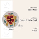 Decorative whimsical flower beaded table mat
